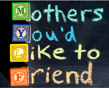 MYLFMothers You'd Like To Friend